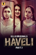 Haveli Season 1 Part 2