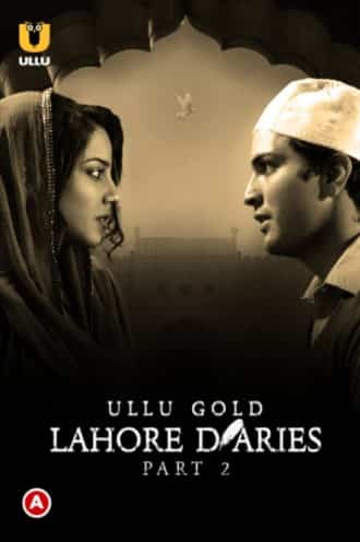 Lahore Diaries (Part 2) S01 Ullu Originals