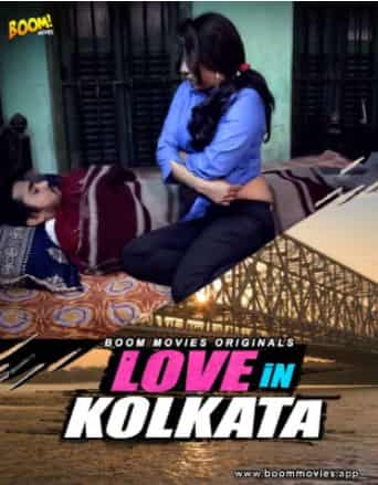 Love in Kolkatta Boom Movies Originals